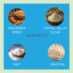 Fenugreek Seeds Foxtail Millet Flour Salt Urad dal
